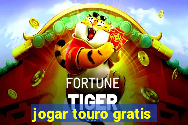 jogar touro gratis